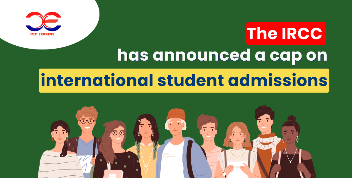 The IRCC has announced a cap on international student admissions