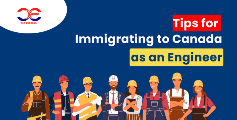 Tips for Immigrating to Canada as an Engineer
