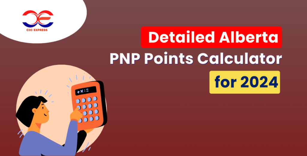 Mastering Alberta PNP Points Calculator 2024