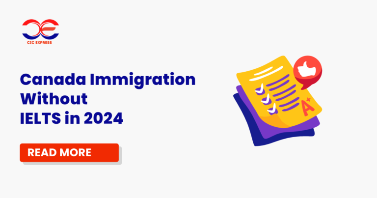 Canada Immigration Without IELTS in 2024 