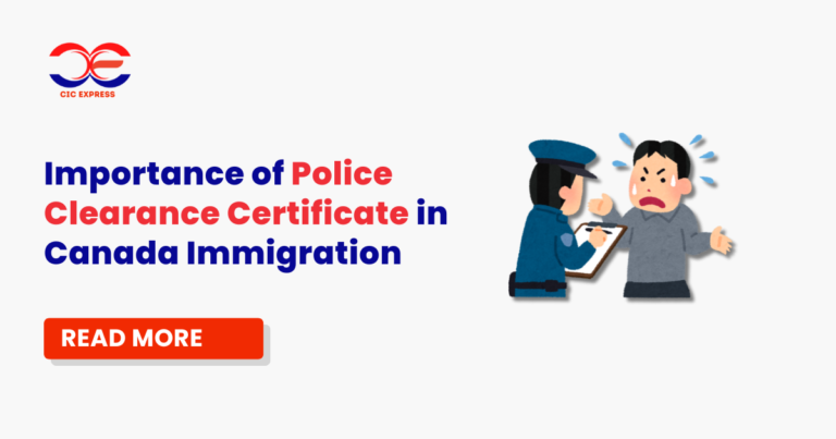 Importance of Police Clearance Certificate in Canada Immigration