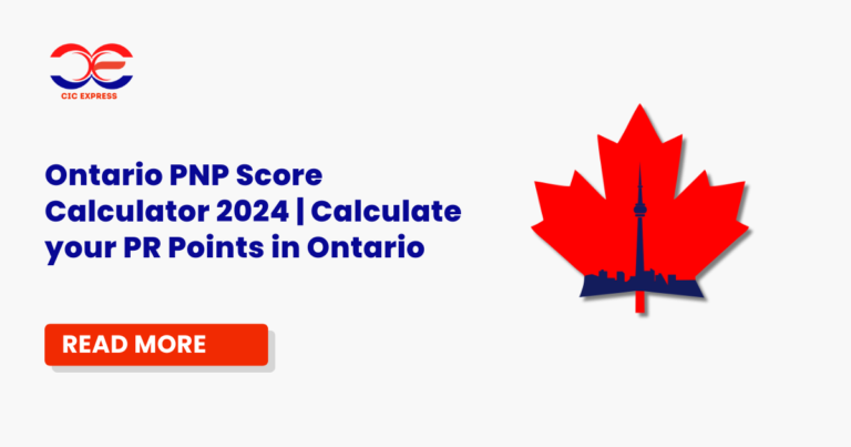 Ontario PNP Score Calculator 2024 | Calculate your PR Points in Ontario