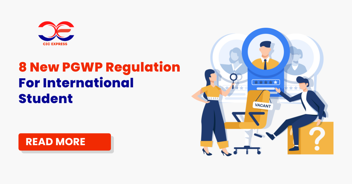 8 New Regulations for PGWP International Students :  New IRCC Update