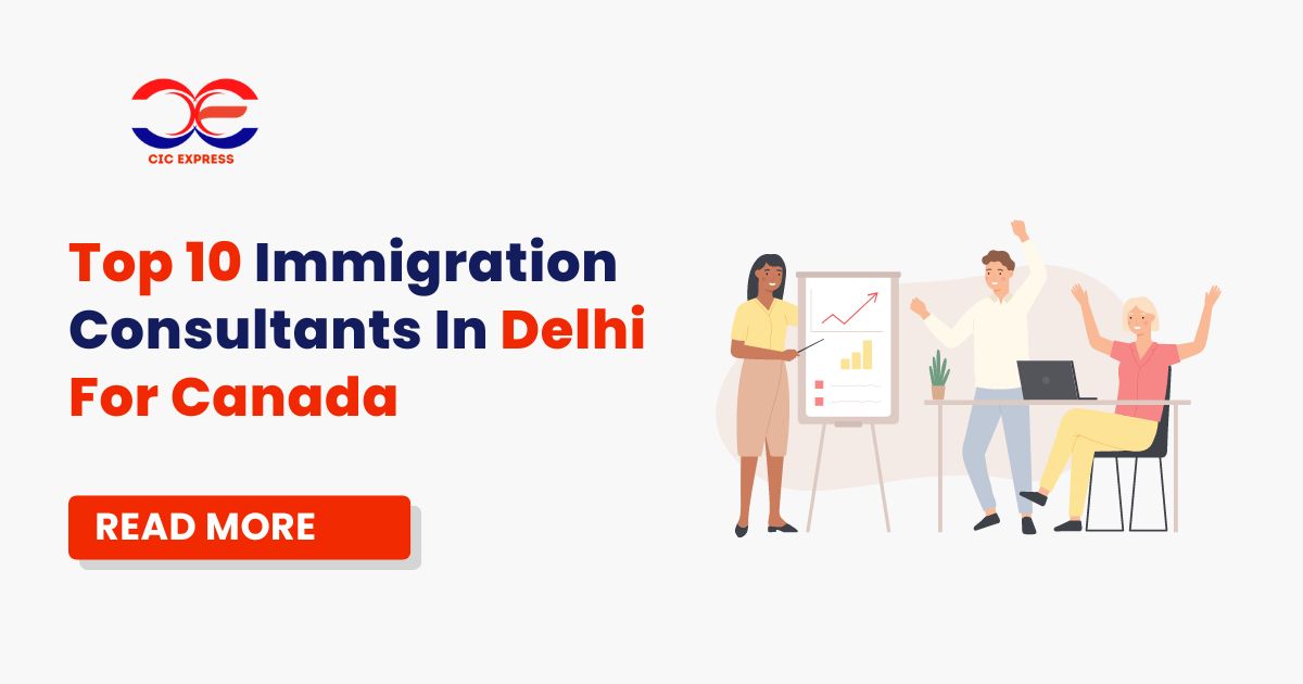Top 10 Immigration Consultants In Delhi For Canada