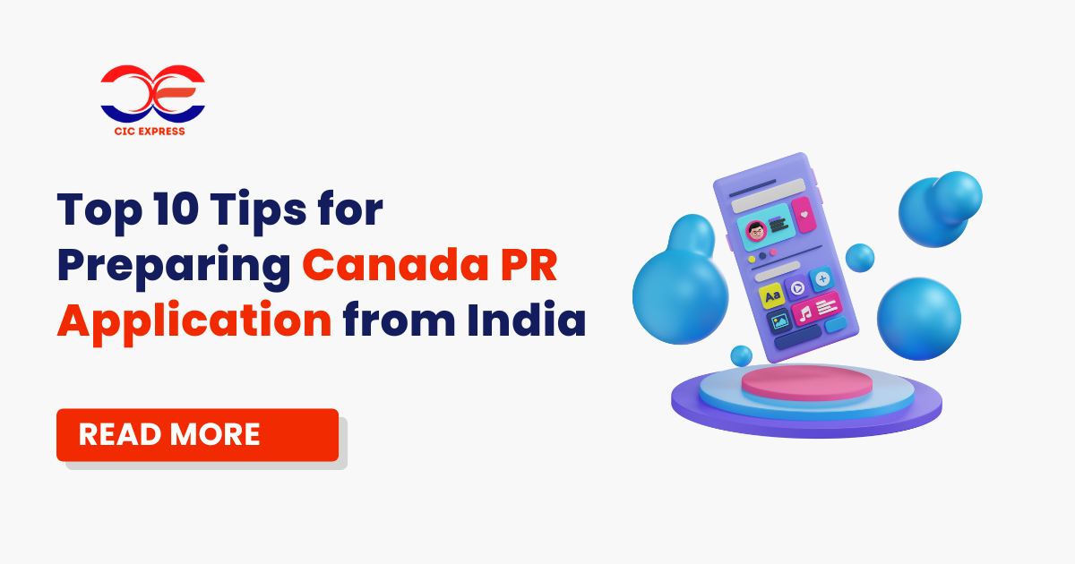 Top 10 Tips for Preparing Canada PR Application from India