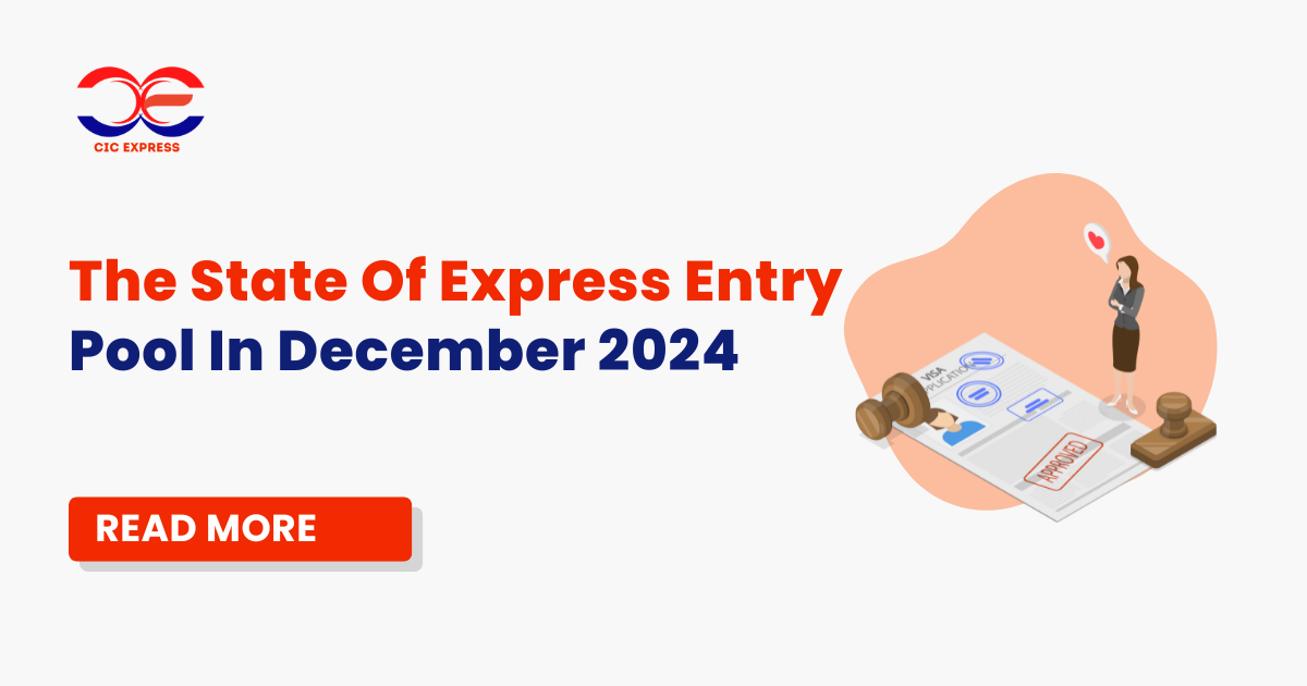 The State Of Express Entry Pool In December 2024